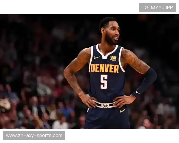 丹佛掘金全新赛季豪强再起挑战群雄剑指总冠军荣耀时刻